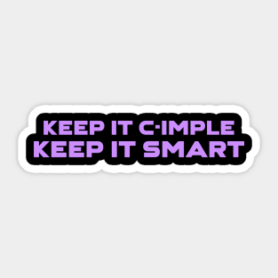 Keep It C-Imple Keep It Smart Programming Sticker